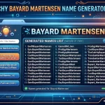 Cool And Catchy Bayard Martensen With Name Generator